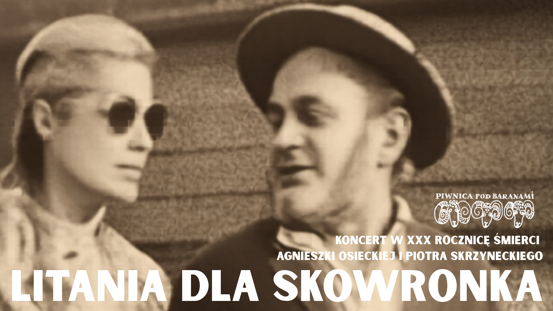 Litánia a pacsirtáért. Koncert Agnieszka Osiecka és Piotr Skrzynecki halálának 30. évfordulóján